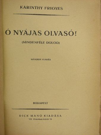 Karinthy Frigyes - Ó nyájas olvasó! [antikvár]
