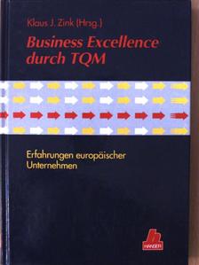 Business Excellence durch TQM [antikvár]