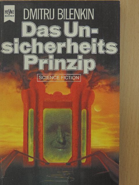 Dmitrij Bilenkin - Das Unsicherheits-Prinzip [antikvár]