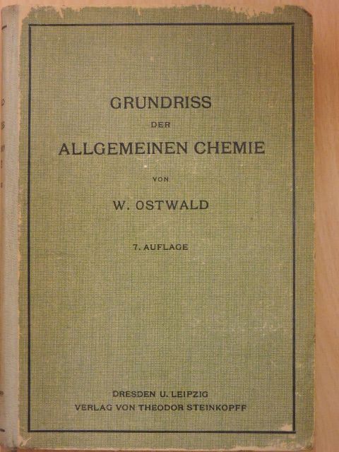 Wilhelm Ostwald - Grundriss der Allgemeinen Chemie [antikvár]