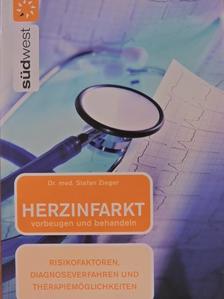 Dr. Stefan Zieger - Herzinfarkt vorbeugen und behandeln [antikvár]