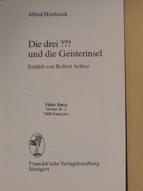 Alfred Hitchcock - Die drei ??? und die Geisterinsel [antikvár]