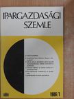 Bagó Eszter - Ipargazdasági szemle 1986/1. [antikvár]
