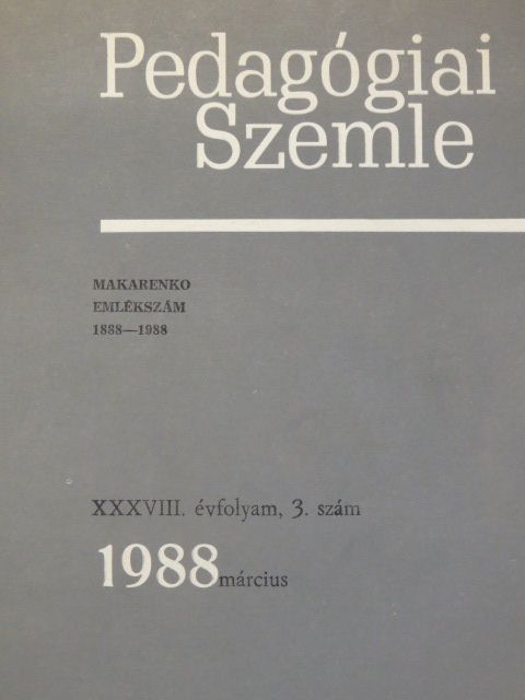 A. Sz. Makarenko - Pedagógiai Szemle 1988. március [antikvár]