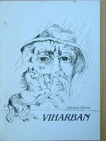 Dénes Géza - Viharban [antikvár]