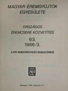 Kuszler István - Magyar Éremgyűjtők Egyesülete Országos éremcsere közvetítés 1986/3 [antikvár]