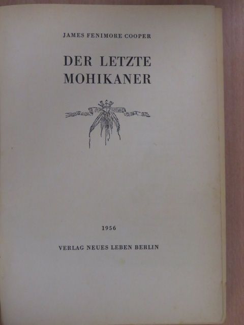 James Fenimore Cooper - Der Letzte Mohikaner [antikvár]