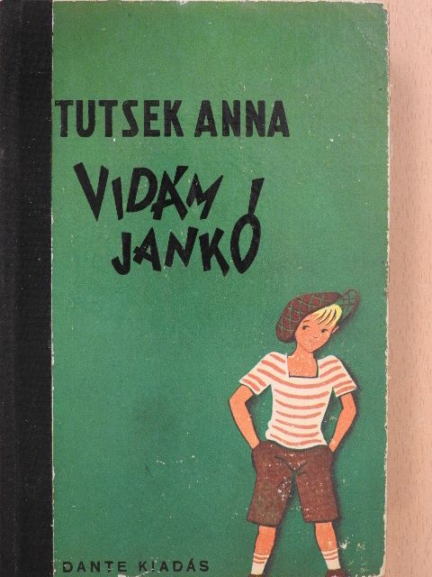 Tutsek Anna - Vidám Jankó kalandjai [antikvár]