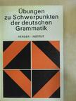 Fritz Birke - Übungen zu Schwerpunkten der deutschen Grammatik [antikvár]