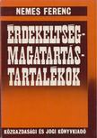 NEMES FERENC - Érdekeltség-magatartás-tartalékok [antikvár]
