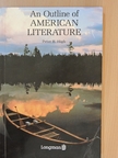 Peter B. High - An Outline of American Literature [antikvár]