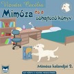 Cecília Vizvári - Mimóza és a sóhajtozó könyv [eKönyv: epub, mobi]