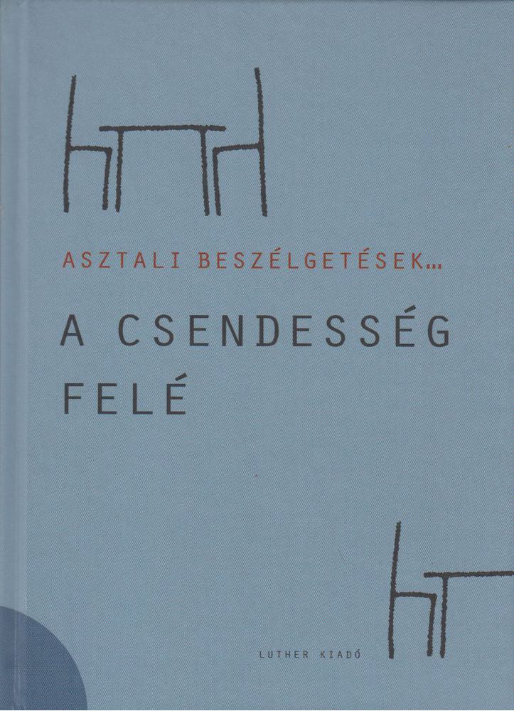 Galambos Ádám - A csendesség felé [antikvár]