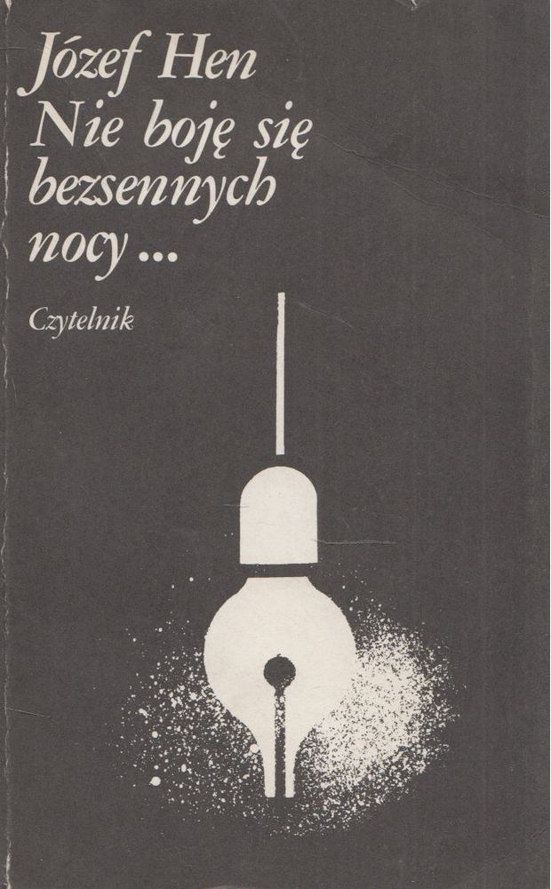 JÓZEF HEN - Nie boję się bezsennych nocy... [antikvár]