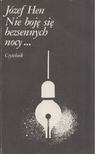 JÓZEF HEN - Nie boję się bezsennych nocy... [antikvár]
