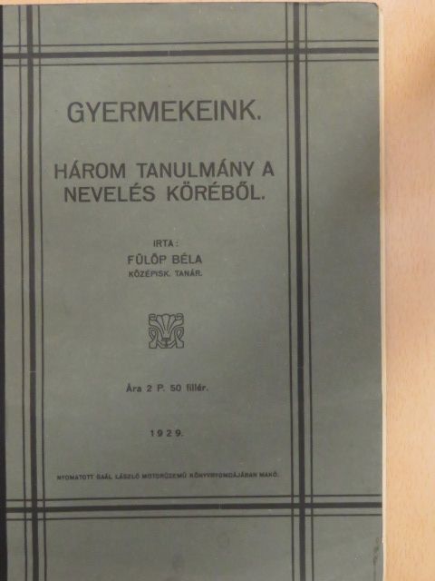 Fülöp Béla - Gyermekeink [antikvár]