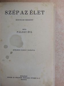 Ego - Szép az élet/A Vágh-gyerekek/Zsuzsi, az uj lány/Szárnypróbálgatás/Mikor a rózsák nyilnak [antikvár]