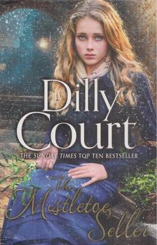 Dilly Court - The Mistletoe Seller [antikvár]
