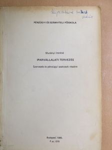 Murányi Imréné - Iparvállalati tervezés [antikvár]