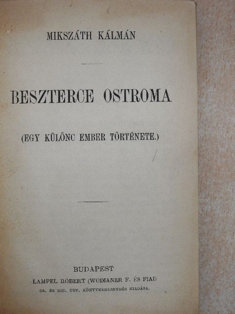 Mikszáth Kálmán - Beszterce ostroma [antikvár]