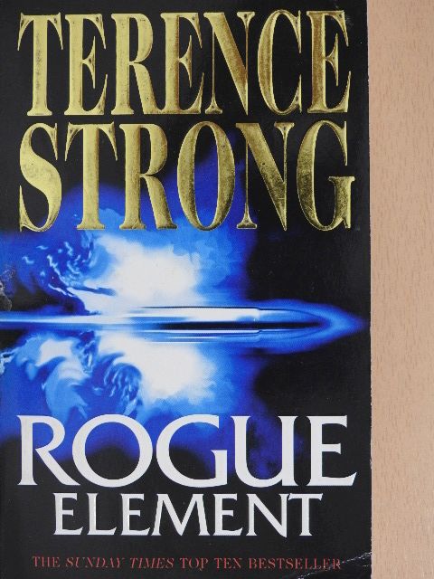 Terence Strong - Rogue Element [antikvár]