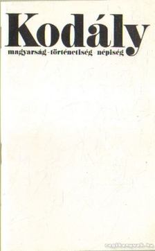 SZ. FARKAS MÁRTA - Kodály magyarság történetiség - népiség [antikvár]