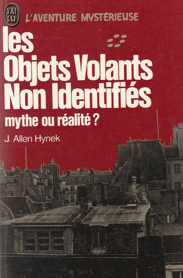 J. Allen Hynek - Les Objets Volants Non Identifiés [antikvár]
