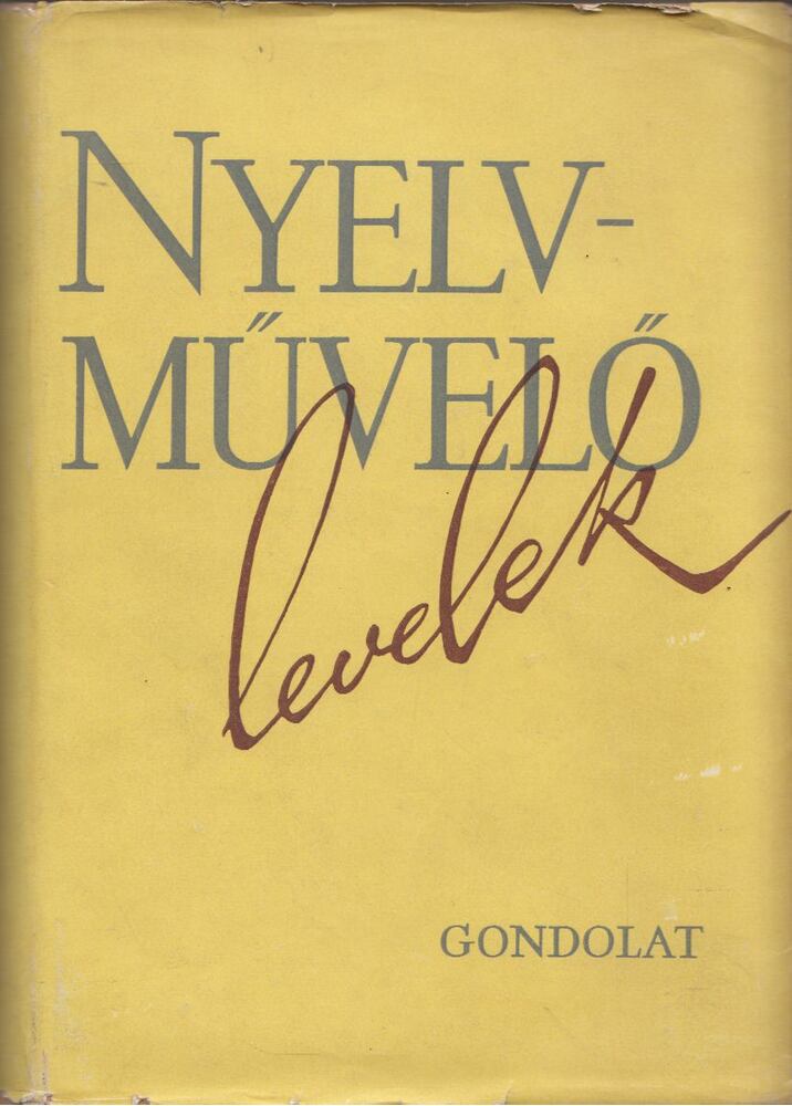 Ferenczy Géza, Ruzsicky Éva - Nyelvművelő levelek [antikvár]