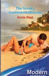 Annie West - The Greek's Convenient Mistress [antikvár]