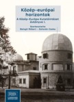 Róbert (szerk.) Balogh - Közép-európai horizontok - A Közép-Európa Kutatóintézet évkönyve [eKönyv: epub, mobi, pdf]