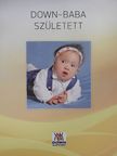 Monique Randel - Down-baba született [antikvár]