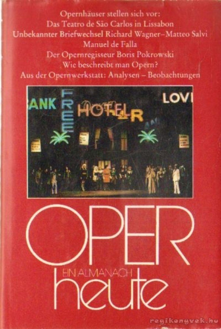 SEEGER, HORST - Oper heute 10. [antikvár]