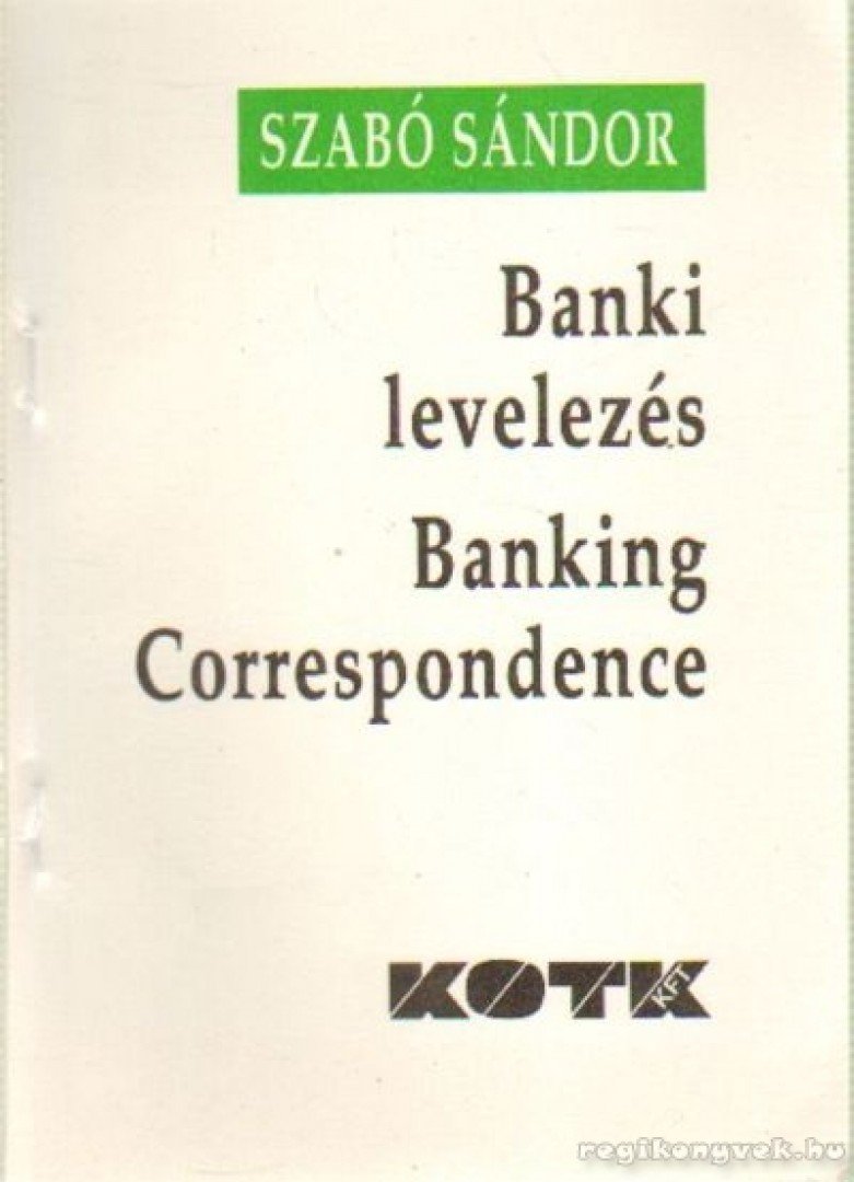 SZABÓ SÁNDOR - Banki levelezés [antikvár]