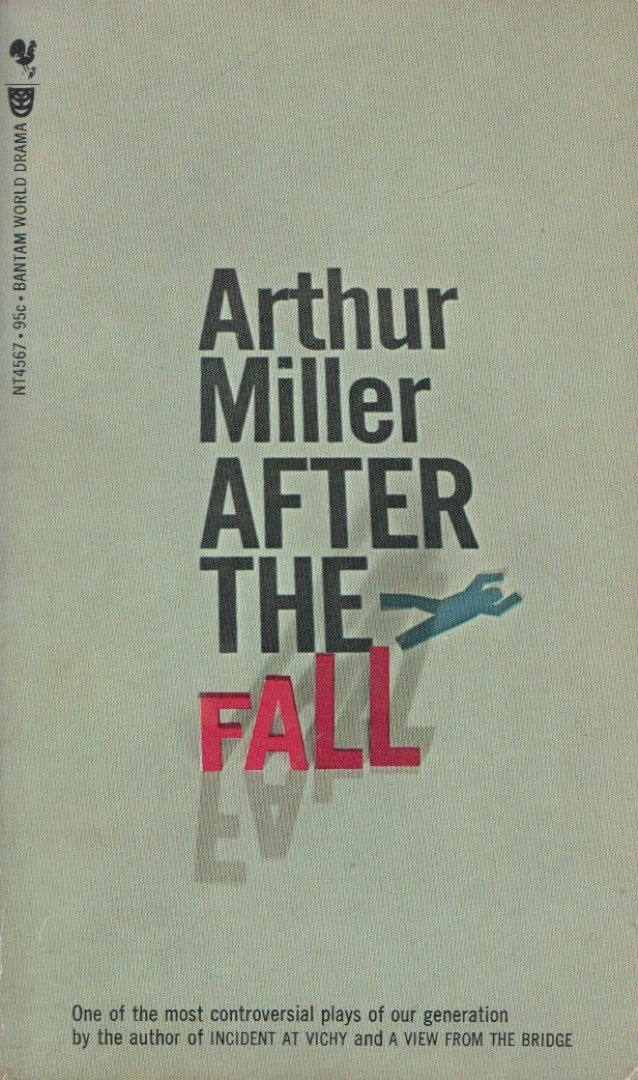 Arthur Miller - After the Fall [antikvár]