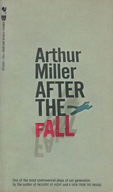 Arthur Miller - After the Fall [antikvár]