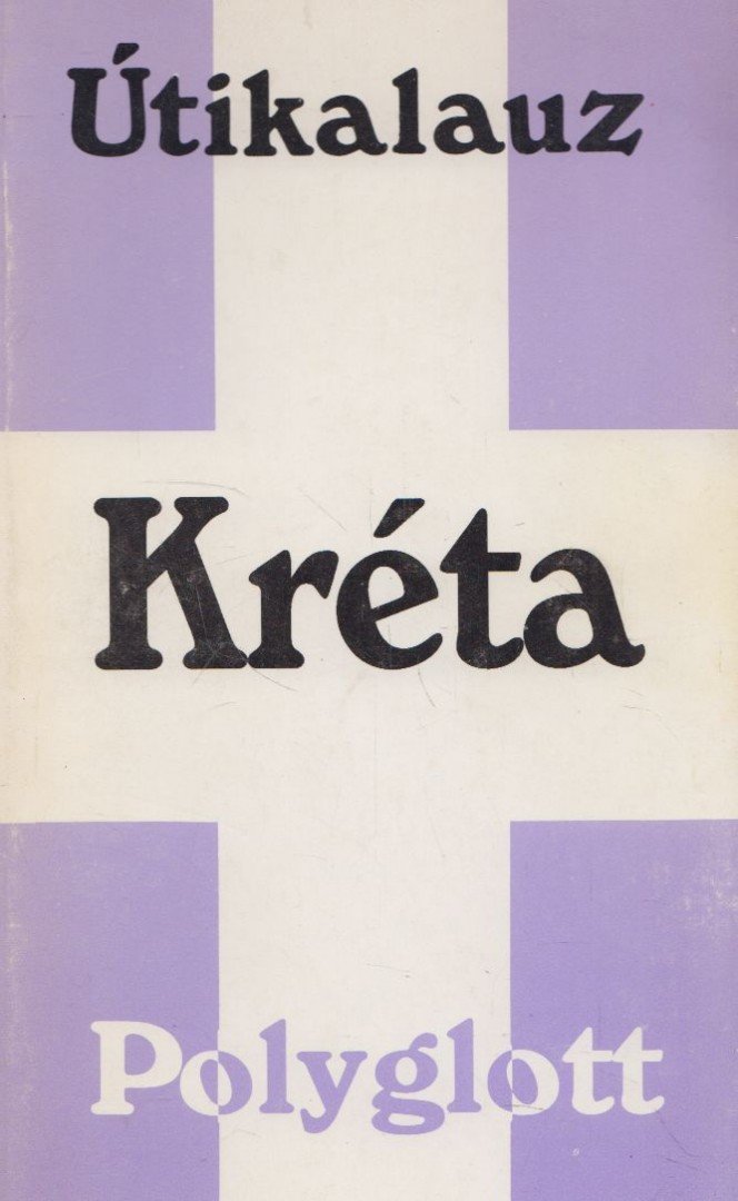Burian, Frauke - Kréta [antikvár]