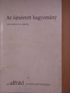 Aczél Ákos - Az újraértett hagyomány [antikvár]