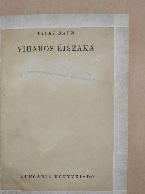 Vicki Baum - Viharos éjszaka [antikvár]