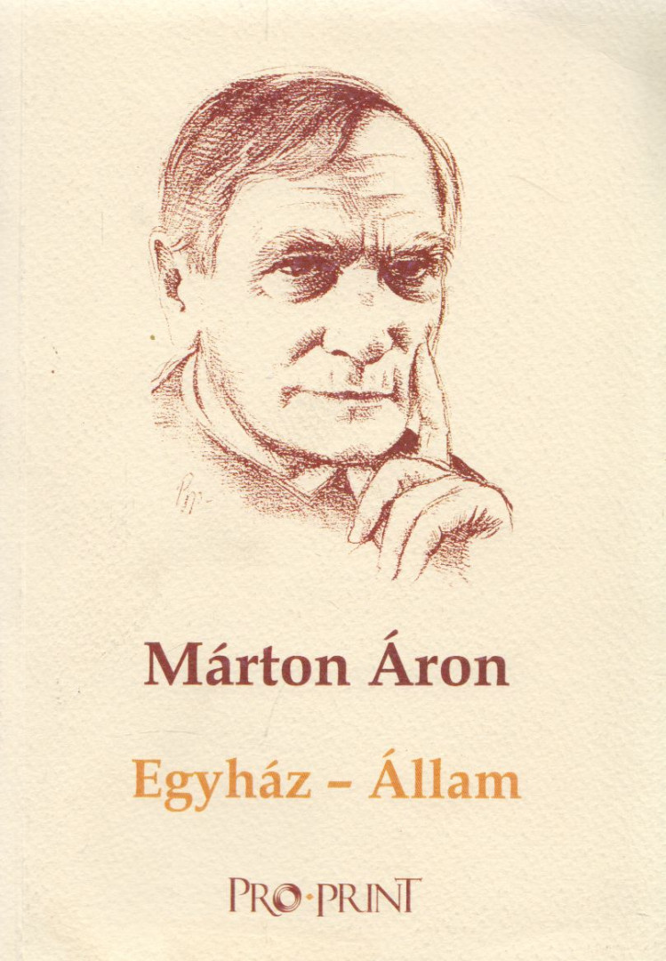 Márton Áron - Egyház - Állam [antikvár]