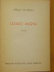Rónay György - Lázadó angyal [antikvár]
