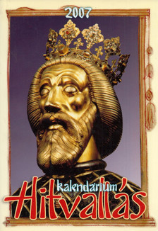 Albán József - Hitvallás kalendárium 2007 [antikvár]