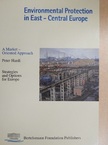 Peter Hardi - Environmental Protection in East-Central Europe [antikvár]