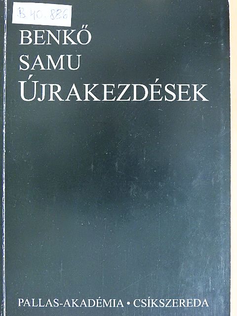 Benkő Samu - Újrakezdések [antikvár]