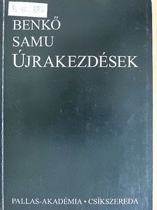 Benkő Samu - Újrakezdések [antikvár]