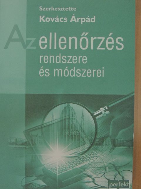Asztalos László - Az ellenőrzés rendszere és módszerei [antikvár]