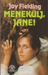 Fielding, Joy - Menekülj, Jane! [antikvár]