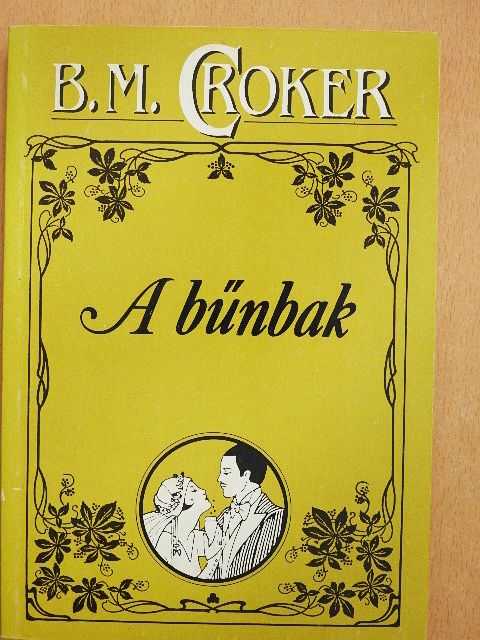 B. M. Croker - A bűnbak [antikvár]