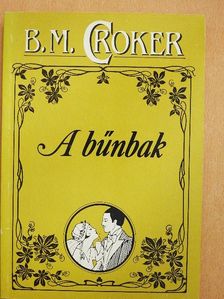 B. M. Croker - A bűnbak [antikvár]