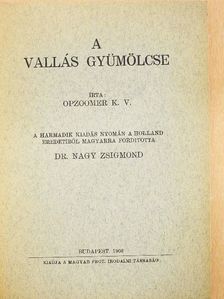K. V. Opzoomer - A vallás gyümölcse [antikvár]
