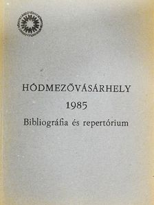 Hódmezővásárhely 1985 [antikvár]